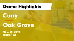 Curry  vs Oak Grove Game Highlights - Nov. 29, 2018