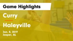 Curry  vs Haleyville  Game Highlights - Jan. 8, 2019