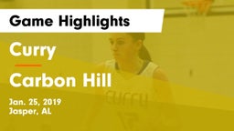 Curry  vs Carbon Hill Game Highlights - Jan. 25, 2019