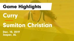 Curry  vs Sumiton Christian  Game Highlights - Dec. 10, 2019