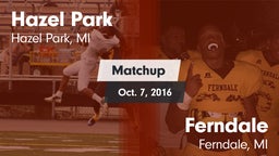 Matchup: Hazel Park vs. Ferndale  2016