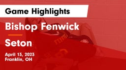 Bishop Fenwick vs Seton  Game Highlights - April 13, 2023