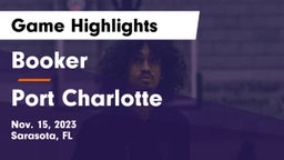 Booker  vs Port Charlotte   Game Highlights - Nov. 15, 2023