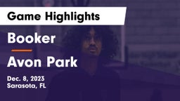 Booker  vs Avon Park  Game Highlights - Dec. 8, 2023