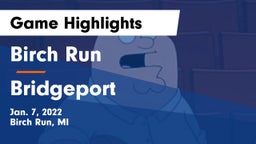 Birch Run  vs Bridgeport Game Highlights - Jan. 7, 2022