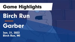 Birch Run  vs Garber Game Highlights - Jan. 21, 2022