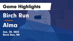 Birch Run  vs Alma Game Highlights - Jan. 28, 2022