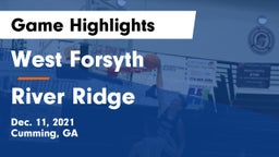 West Forsyth  vs River Ridge Game Highlights - Dec. 11, 2021