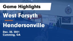 West Forsyth  vs Hendersonville  Game Highlights - Dec. 30, 2021