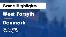 West Forsyth  vs Denmark  Game Highlights - Jan. 13, 2023