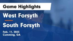 West Forsyth  vs South Forsyth  Game Highlights - Feb. 11, 2023