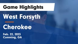 West Forsyth  vs Cherokee  Game Highlights - Feb. 22, 2023