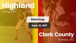 Matchup: Highland  vs. Clark County  2017