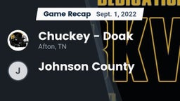 Recap: Chuckey - Doak  vs. Johnson County   2022