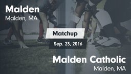 Matchup: Malden vs. Malden Catholic  2016