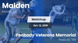 Matchup: Malden  vs. Peabody Veterans Memorial  2018