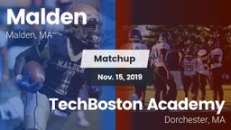 Matchup: Malden  vs. TechBoston Academy 2019