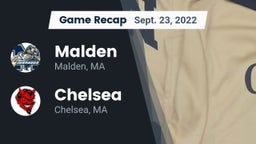 Recap: Malden  vs. Chelsea  2022