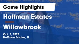 Hoffman Estates  vs Willowbrook  Game Highlights - Oct. 7, 2023