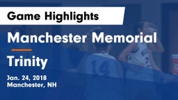 Manchester Memorial  vs Trinity  Game Highlights - Jan. 24, 2018