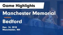 Manchester Memorial  vs Bedford  Game Highlights - Dec. 14, 2018