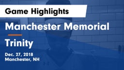 Manchester Memorial  vs Trinity  Game Highlights - Dec. 27, 2018