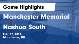 Manchester Memorial  vs Nashua  South Game Highlights - Feb. 27, 2019