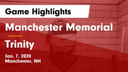 Manchester Memorial  vs Trinity  Game Highlights - Jan. 7, 2020