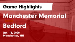 Manchester Memorial  vs Bedford  Game Highlights - Jan. 18, 2020