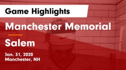 Manchester Memorial  vs Salem  Game Highlights - Jan. 31, 2020
