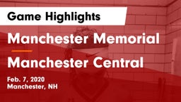 Manchester Memorial  vs Manchester Central  Game Highlights - Feb. 7, 2020
