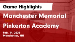 Manchester Memorial  vs Pinkerton Academy Game Highlights - Feb. 14, 2020