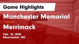Manchester Memorial  vs Merrimack  Game Highlights - Feb. 18, 2020