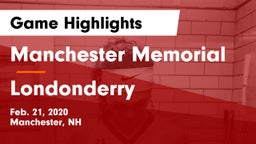 Manchester Memorial  vs Londonderry  Game Highlights - Feb. 21, 2020