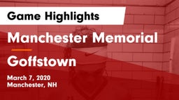 Manchester Memorial  vs Goffstown  Game Highlights - March 7, 2020
