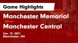 Manchester Memorial  vs Manchester Central  Game Highlights - Jan. 19, 2021
