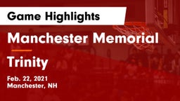 Manchester Memorial  vs Trinity  Game Highlights - Feb. 22, 2021