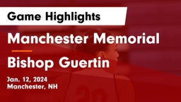 Manchester Memorial  vs Bishop Guertin  Game Highlights - Jan. 12, 2024