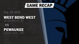 Recap: West Bend West  vs. Pewaukee  2016