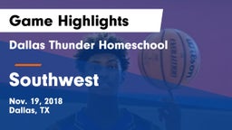 Dallas Thunder Homeschool  vs Southwest  Game Highlights - Nov. 19, 2018