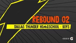 Highlight of Rebound 02