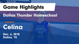 Dallas Thunder Homeschool  vs Celina  Game Highlights - Dec. 6, 2018