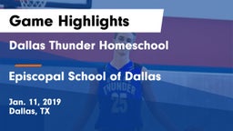 Dallas Thunder Homeschool  vs Episcopal School of Dallas Game Highlights - Jan. 11, 2019
