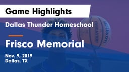 Dallas Thunder Homeschool  vs Frisco Memorial  Game Highlights - Nov. 9, 2019