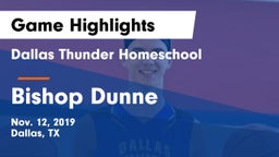 Dallas Thunder Homeschool  vs Bishop Dunne  Game Highlights - Nov. 12, 2019