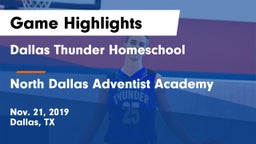 Dallas Thunder Homeschool  vs North Dallas Adventist Academy  Game Highlights - Nov. 21, 2019