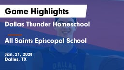 Dallas Thunder Homeschool  vs All Saints Episcopal School Game Highlights - Jan. 21, 2020