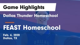 Dallas Thunder Homeschool  vs FEAST Homeschool Game Highlights - Feb. 6, 2020
