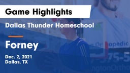 Dallas Thunder Homeschool  vs Forney  Game Highlights - Dec. 2, 2021