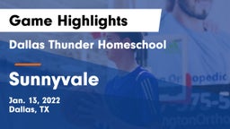 Dallas Thunder Homeschool  vs Sunnyvale  Game Highlights - Jan. 13, 2022